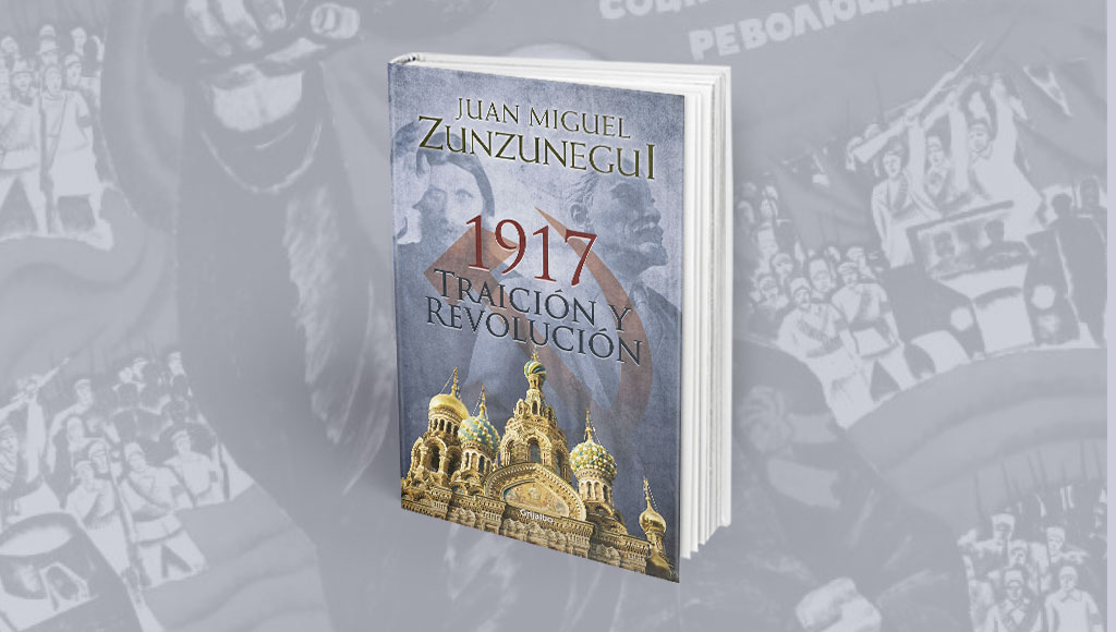 1917. Traición y revolución