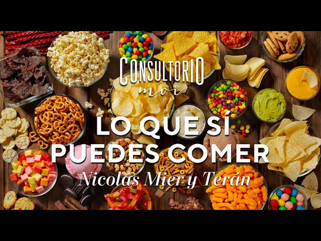 #ConsultorioMOI: lo que sí puedes comer