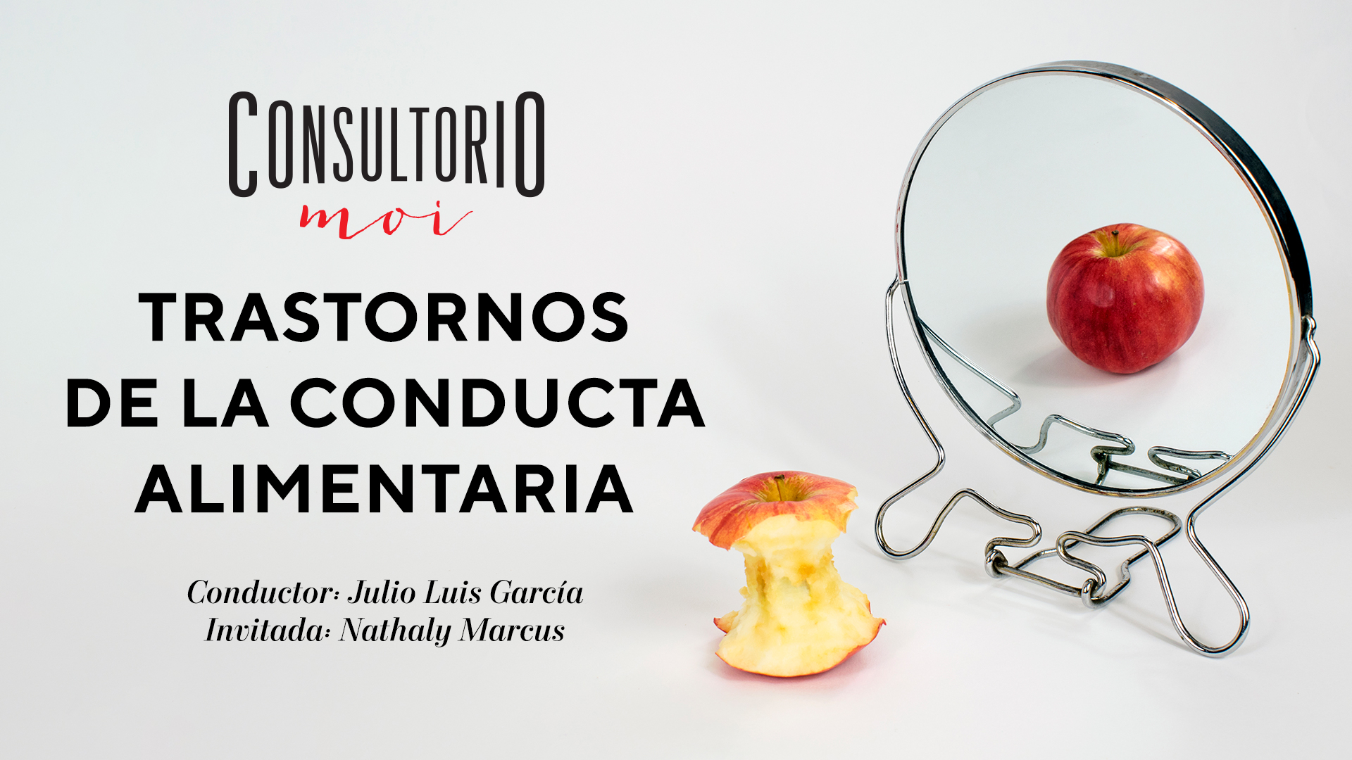 #ConsultorioMOI: trastornos de la conducta alimentaria