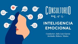 #Consultoriomoi: inteligencia emocional