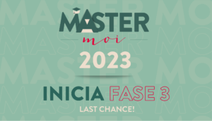 Inicia Fase 3 de Master moi 2023, last chance!