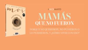 #moimayo: Las mamás que no fueron y cómo sobrevivir al duelo de perder un hijo