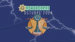 Horóscopos de octubre 2024: ¡Habrá energía intensa!