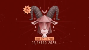 Horóscopos de enero 2025: Empieza el año con el pie derecho