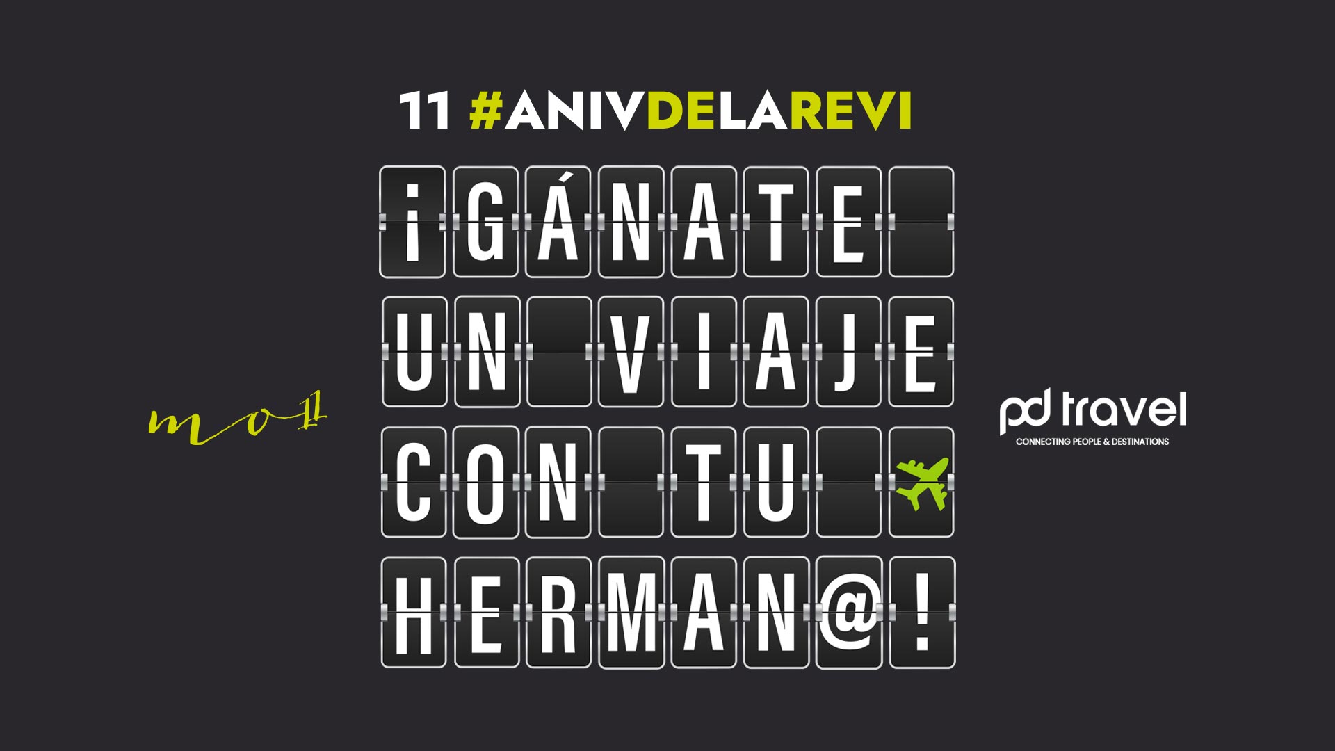 ¡Gana un viaje con tu hermano y celebra el 11 #AnivDeLaRevi!