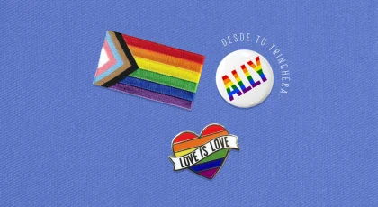 Desde tu trinchera: Consejos para empoderar a la comunidad LGBT