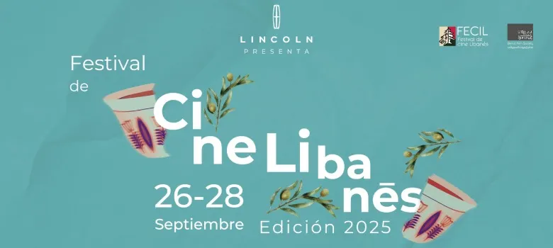 Festival de Cine Libanés: viajar a Líbano sin salir de México