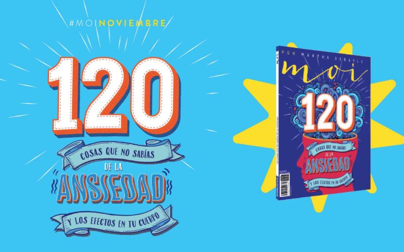 #moinoviembre: Edición 120 cosas que no sabías sobre la ansiedad