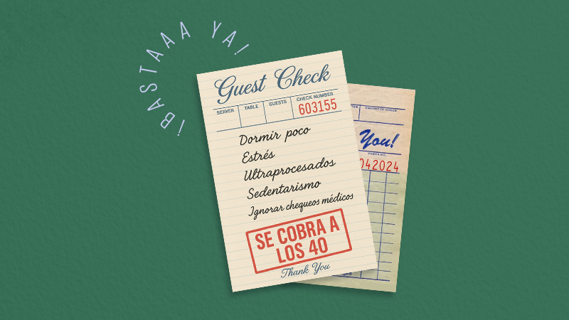 5 hábitos que te cobran factura a los 40 ¡Bastaaa ya!
