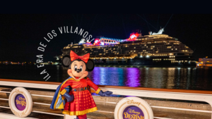 ¡La era de los villanos! El crucero Disney Destiny te va a volar la cabeza