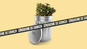 El síndrome del Grinch ¿Por qué no te gusta la Navidad