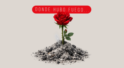 Donde hubo fuego, ¿cenizas quedan? La clave para superar a tu ex