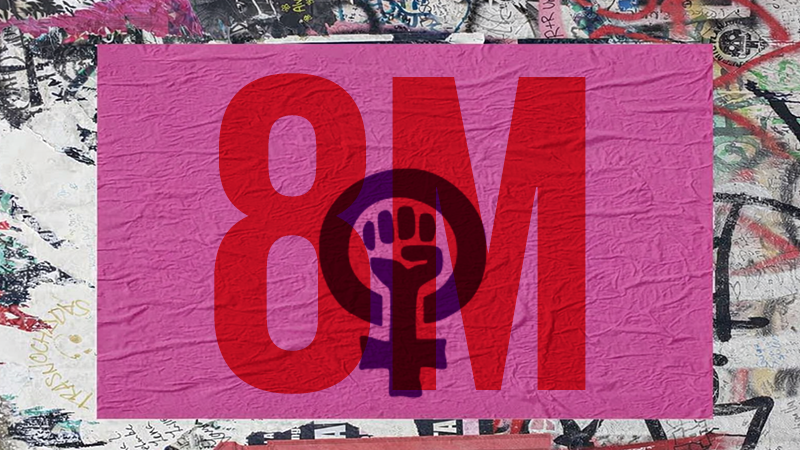 ¿Cómo apoyar si no vas a la marcha 8M? Stronger than ever!