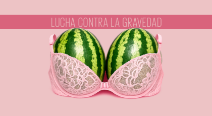 ¿Cómo cambian tus boobs a los 40? Lucha contra la gravedad