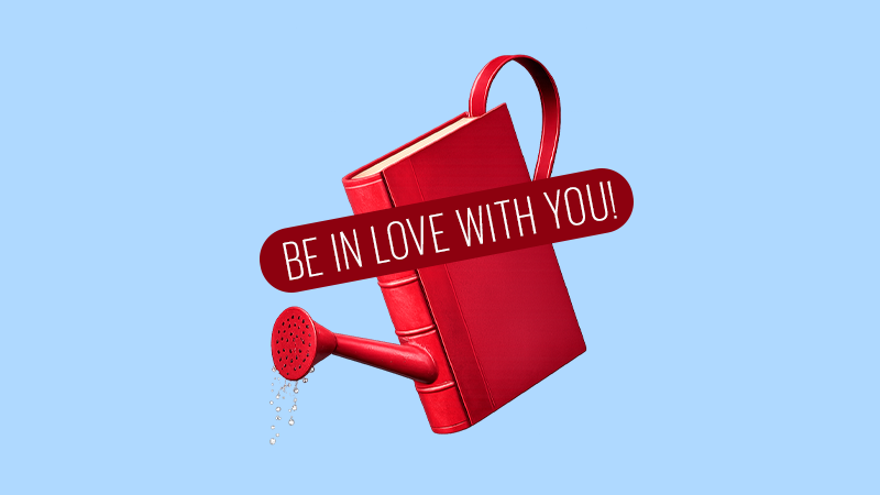 Libros para ser feliz con uno mismo, Be in love with you!